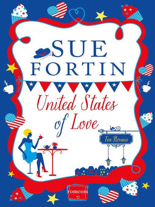 Title details for United States of Love by Sue Fortin - Wait list